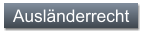 Ausländerrecht
