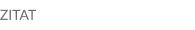ZITAT